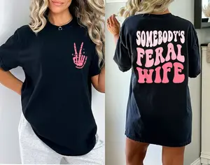 Premium  Feral Wife Shirt, Somebodys Feral Wife Shirt, Feral Ass Ex Wife, Feral Wife, Feral Mama, Feral Ass Mama, Feral Ex Wife Tee, Sweatshirt gift Cotton Sleeve Cotton Sleeve