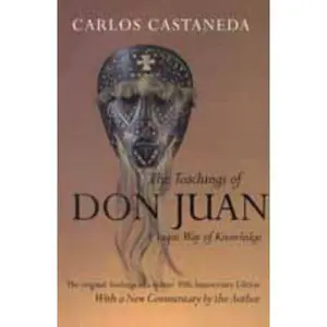 USED-The Teachings of Don Juan: A Yaqui Way of Knowledge, The Original Teachings in a Deluxe 30th Anniversary Edition by Carlos Castaneda (Hardcover)