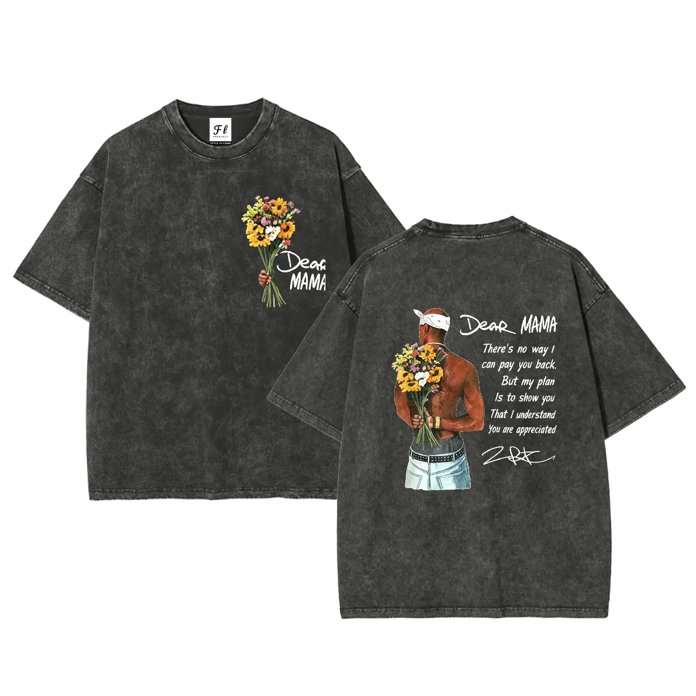 Dear Mama Tupac T-Shirt, 2Pac Lyrics Unisex Sweatshirt, Happy Mother's Day Tee DTG Process Unisex Loose-Fitting T-shirt, Washed Casual Top (100% Cotton, 280g), Smooth Fabric, Minimalist Style, Street Style, Classic T-shirt, Makes a Great Gift.
