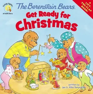 USED-The Berenstain Bears Get Ready for Christmas: A Lift-The-Flap Book by Berenstain, Jan (Paperback)
