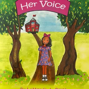 LaMonda A Sykes Her Voice Illustrated by Gherdai Hassell |Children's Book|