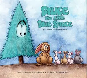 USED-Bruce: The Little Blue Spruce by Kristen Koerner Simon (Hardcover)