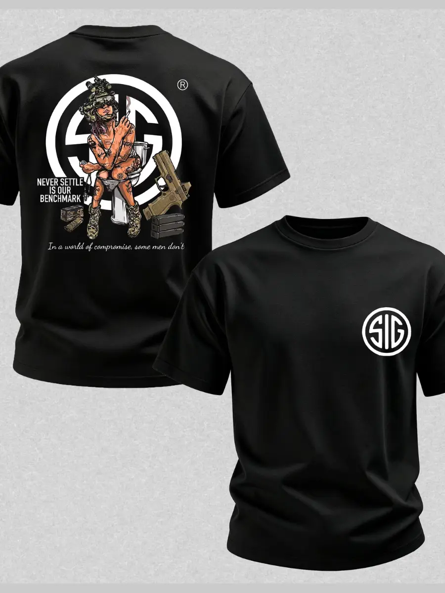 Sig Sauer Never Settle Is Our Benchmark T-Shirt, Tactical Pinup Gun Graphic Tee, Irreverent Range Day Humor Shirt for Shooters, Veterans, Firearm Fans, Men Who Refuse to Compromise and Bold Streetwear