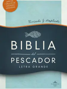 Biblia Reina Valera 1960 del Pescador, tapa dura | RVR 1960 Fisher of Men Bible, Hardcover (Spanish Edition)