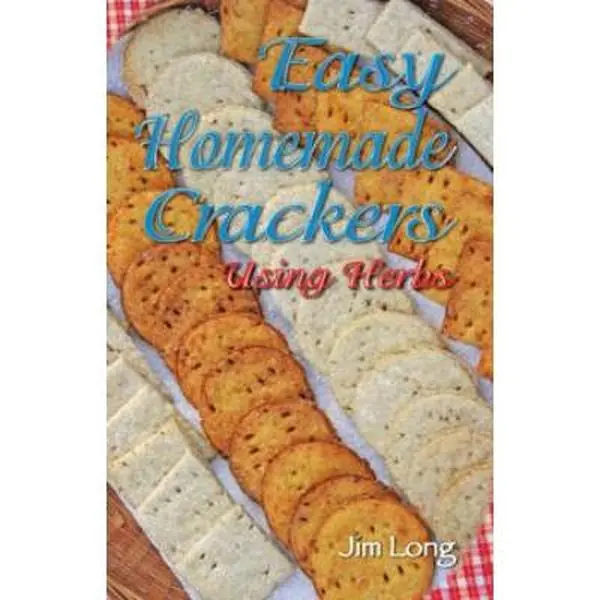 USED Book - Easy Homemade Crackers Using Herbs by Jim Long (Unknown) - english