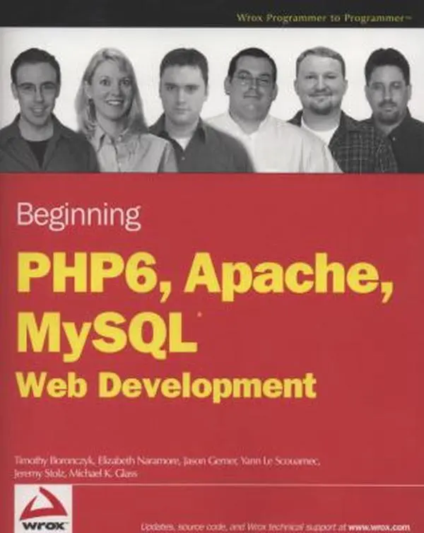 USED-Beginning PHP 6, Apache, MySQL 6 Web Development by Timothy Boronczyk (Paperback)