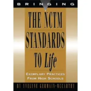 USED-Bringing the NCTM Standards to Life: Exemplary Practices from High Schools by Yvelyne Germain- Mc Carthy (Paperback)