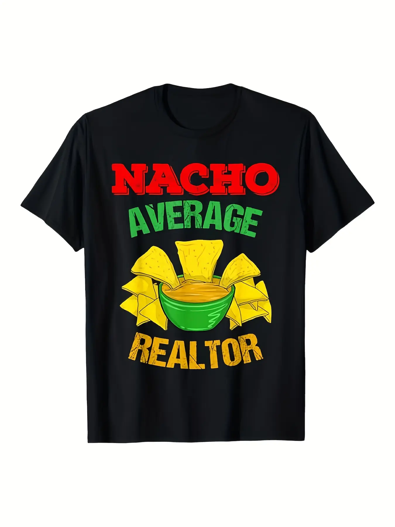 Funny Realtor Gift - Nacho Average Realtor Pun T-S unisex soft cotton short sleeve t shirt, vintage graphic casual tee for men women teens, perfect birthday holiday gift for camping travel gym daily street  wear