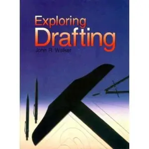 USED-Exploring Drafting: Fundamentals of Drafting Technology by John R. Walker (Hardcover)