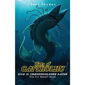 USED-Cats of Catthulhu II: Cat Herder's Guide (Unaussprechlichen Katzen) by Sparks, Joel (Paperback)