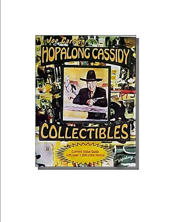 USED-Collector's Guide to Hopalong Cassidy Memorabilia: With prices by Joseph J Caro (Paperback)