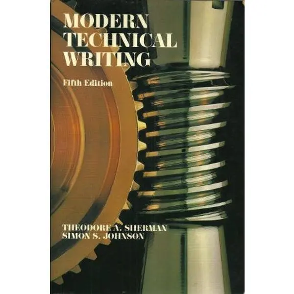 USED-Modern Technical Writing by Theodore Allison Sherman (Paperback)