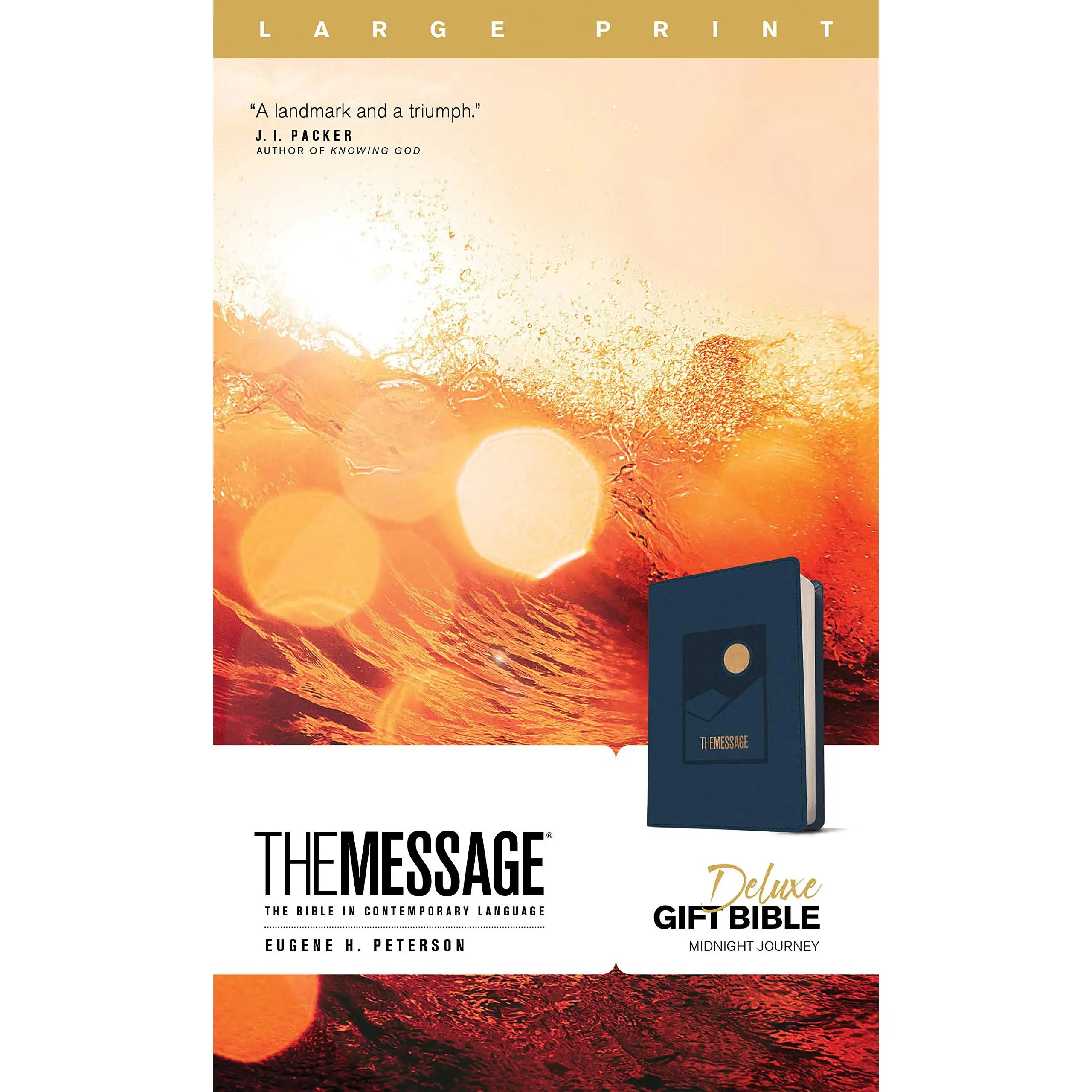 The Message Deluxe Gift Bible, Large Print (Leather-Look, Navy): The Bible in Contemporary Language -- Eugene H. Peterson - Bible