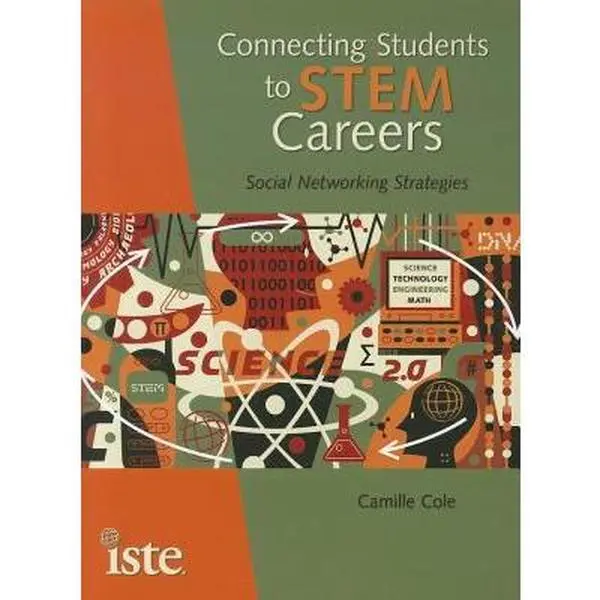 USED-Connecting Students to STEM Careers: Social Networking Strategies by Camille Cole (Paperback)