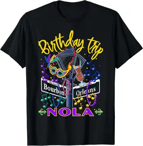 100%cotton NOLA Birthday Trip New Orleans Girls Trip Vacay T-Shirt
