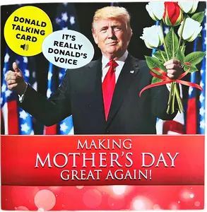 Talking Trump Mothers Day Card - Authentic Voice Recording, Holiday Greeting from Presidential Collection, Perfect for Mom & Wife with Envelope