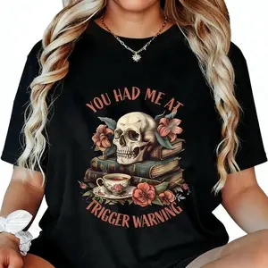 Unisex You Had Me At Trigger Warning Dark Romance Book Lover T-Shirt Casual Tee