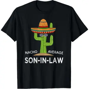 Funny Son in Law T-Shirt