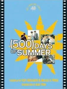 USED-(500) Days of Summer: The Shooting Script (Newmarket Shooting Script) by Scott Neustadter (Paperback)