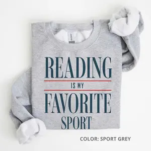 Reading Is My Favorite Sport Sweatshirt Vintage Reading Sweatshirt Book Lover Gift Bookish Reader Gift