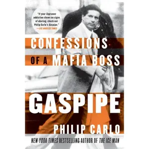 Gaspipe: Confessions of a Mafia Boss by Philip Carlo [Paperback Book]