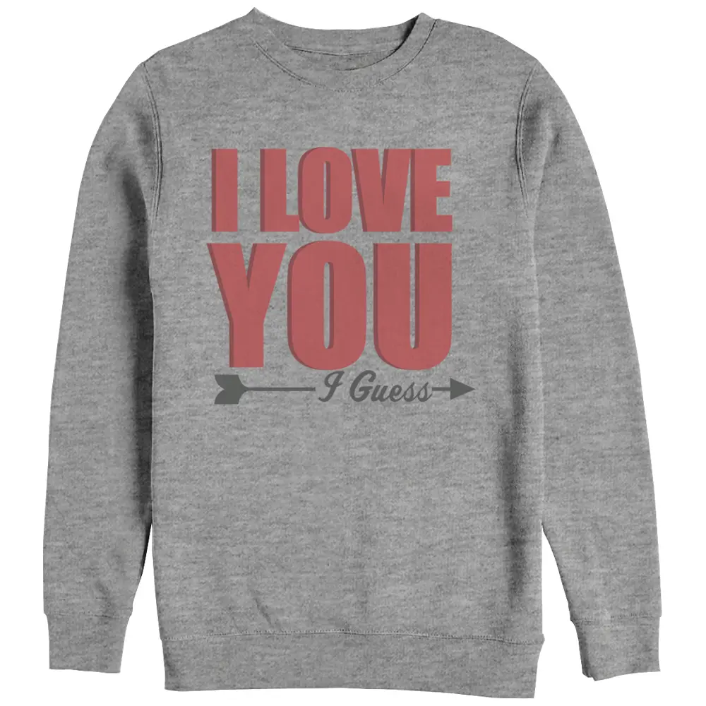 Men's Lost Gods I Love You I Guess Sweatshirt