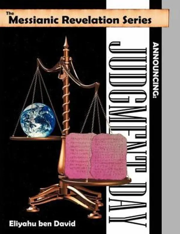 USED Book - The Messianic Revelation Series V.1. Announcing: Judgment Day by Ben David, Eliyahu (Paperback) - english