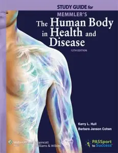 USED-STUDY GUIDE TO ACCOMPANY MEMMLER'S THE HUMAN BODY IN HEALTH: . by Kerry L. Hull (Paperback)