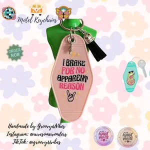 I Break for No Apparent Reason Cruising Groovy Peace Inspired Motel Keychains ‚Äì Retro Charm for Modern Adventures