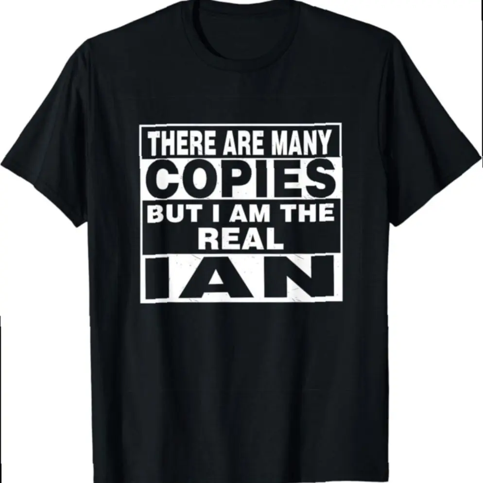 I Am Ian Fun Shirt, Funny Gift Idea Personalized T-shirt