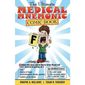 USED-The Ultimate Medical Mnemonic Comic Book: Color Version by Dwayne A. Williams (Paperback)