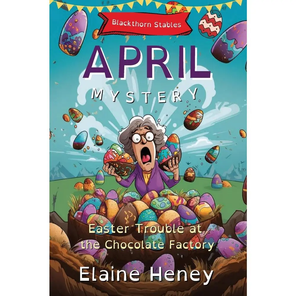 USED-Easter Trouble at the Chocolate Factory Blackthorn Stables April Mystery - Dyslexia Friendly by Heney, Elaine (Paperback)