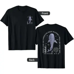 Christian Shirt: Isaiah 43.2 Shirt, Bible Verse Tee, Faith Based , Church Team