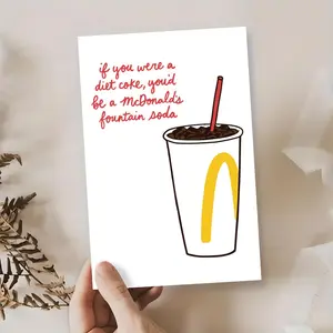 If You Were a Diet Coke, You'd Be a McDonald's Fountain Soda. Perfect For Besties, BFF. A Fun and Playful Card for Your Favorite Diet Coke Lover. Quote Cards
