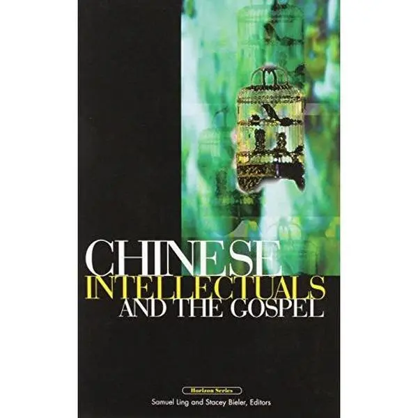 USED-Chinese Intellectuals and the Gospel (Horizon) by Samuel Ling Stacey Bieler (Paperback)