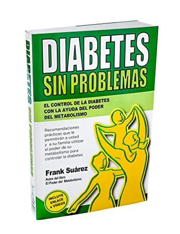 Used Spanish Soft Cover Book - Diabetes Sin Problemas: Diabetes Control via Metabolism Power, Abridged Deluxe New Version with Video Link by Frank Suárez (1.94 lbs, Like New), Books