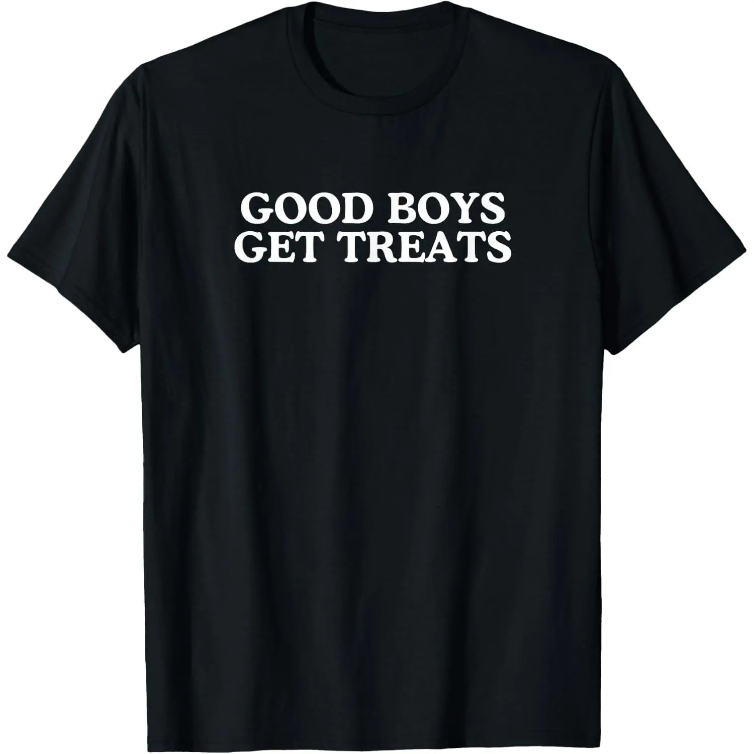Good Boys Get Treats Funny LGBTQ+ Gay Pride Bear Twink Meme T-Shirt