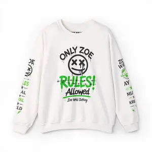 Zoe Wrld Only Zoe Rules Allowed Sweatshirt