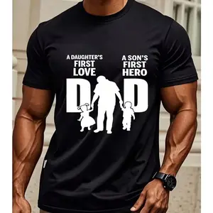 A Daughter’s First Love A Son’s First Hero Dad Graphic T-Shirt, Cotton Comfort Tee, Father’s Day Fashion Outfit, Casual Shirt, Ideal Dad Gift for Him