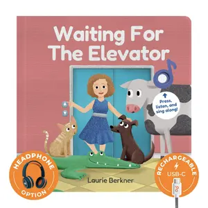Waiting For The Elevator by Laurie Berkner