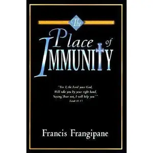 USED-Place of Immunity by Francis Frangipane (Paperback)