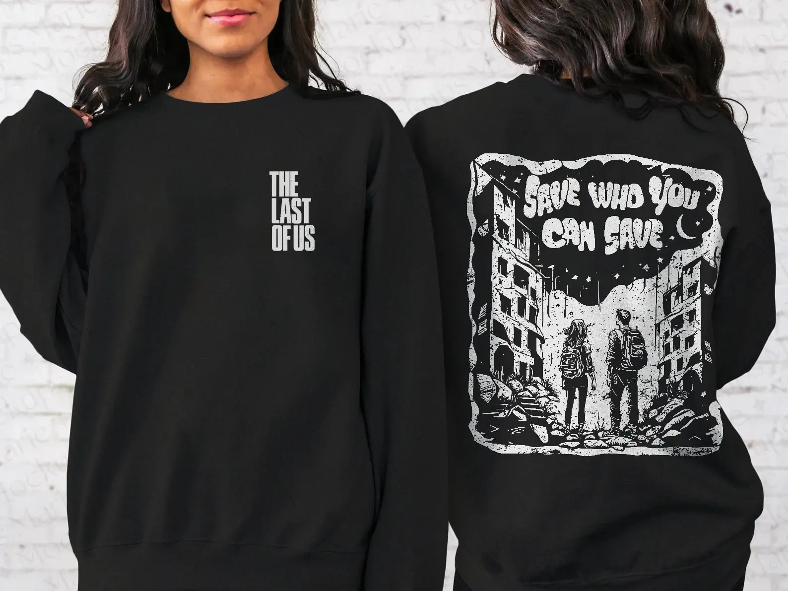 The Last Of Us Sweatshirt | Joel and Ellie Save Who You Can Save Illustrated Design, TLOU, Pedro Pascal, The Fireflies, Gamer Gift Shirt Best Price