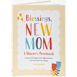 USED-Blessings, New Mom: A Women's Devotional: A Year of Prayers and Affirmations for You and Your Baby by Hunja, Ellie (Paperback)