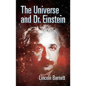 USED-The Universe and Dr. Einstein by Barnett, Lincoln (Paperback)