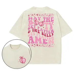 May The Booty Get Fatter Printed Gym T-Shirt, Gym Shirt, Graphic Gym Shirt, Vintage Washed Tee Conton, Gym Shirt Women, For Men, Ful Size