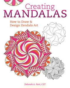USED-Creating Mandalas: How to Draw and Design Zendala Art by Pace, Deborah A. (Paperback)