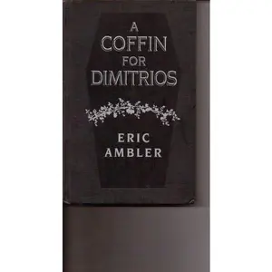 USED Book - A Coffin for Dimitrios by eric ambler (Hardcover) - english