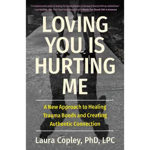 Loving You Is Hurting Me by Laura Copley [Paperback Book]