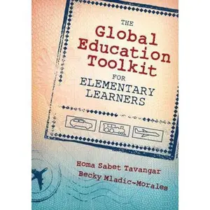 USED-The Global Education Toolkit for Elementary Learners by Tavangar, Homa S. (Paperback)