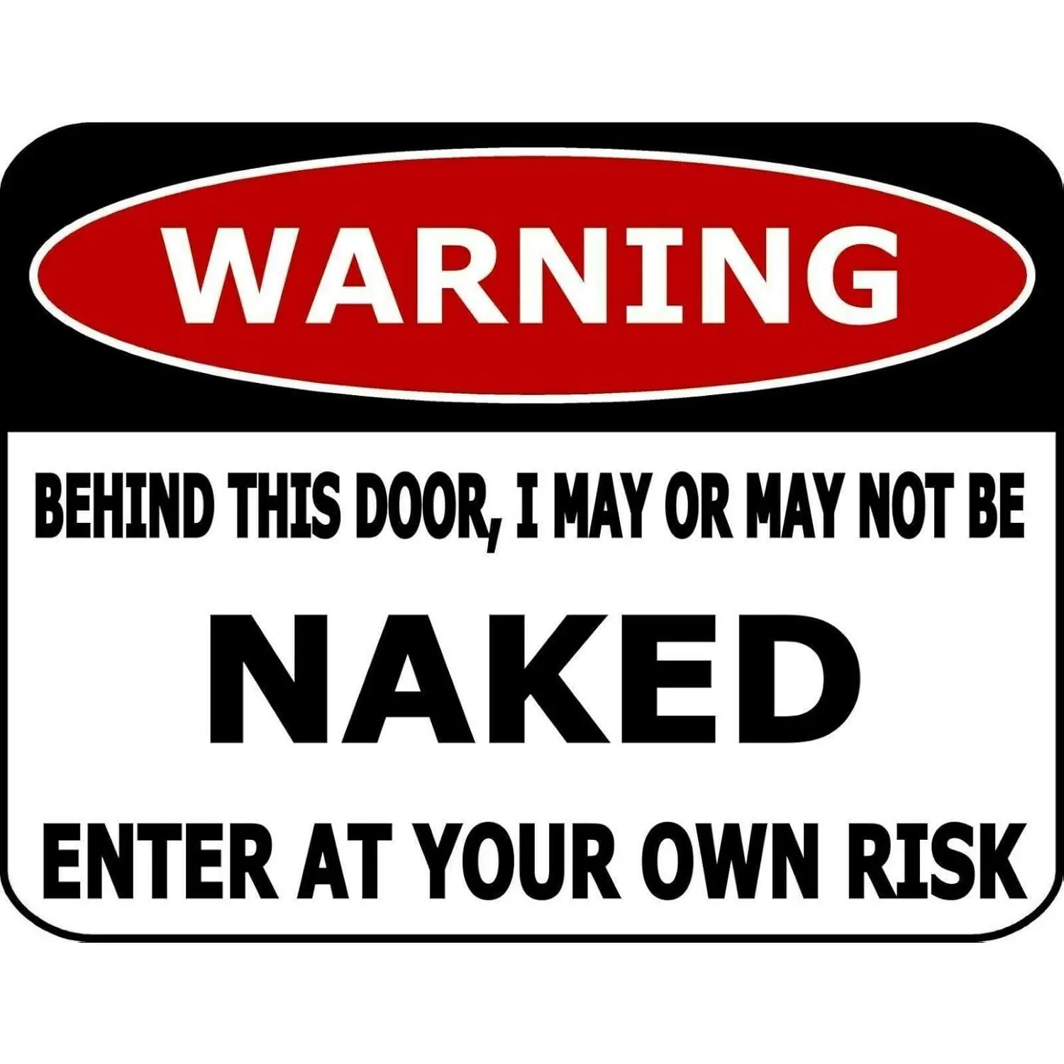 Tinplate Metal Rectangle Humorous Sign - 20x30cm Aluminum Hanging Plaque with Vivid Print "There May Be Naked People Behind the Door; Enter at Your Own Risk", Home Decor Products for Bar, Kitchen Wall Decoration